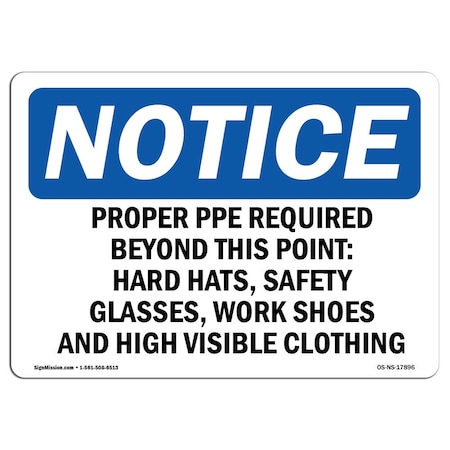 Signmission OSHA Sign, Proper PPE Required Beyond This Point Hard, 14in X 10in Aluminum, 14" W, 10" H, Landscape OS-NS-A-1014-L-17896